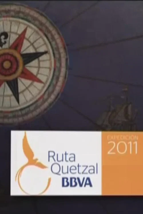 Ruta Quetzal 2011 постер