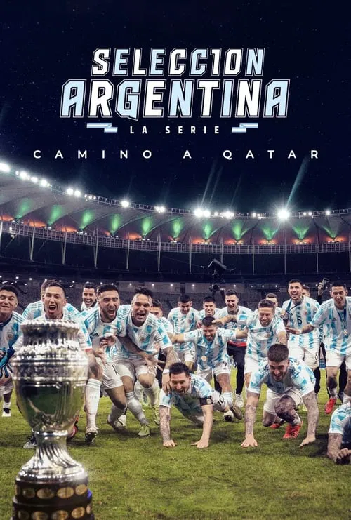 Argentine National Team, Road to Qatar постер