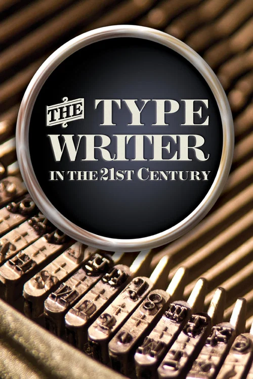 The Typewriter (In the 21st Century) постер