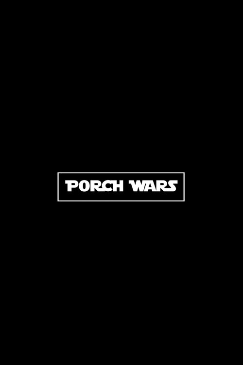 Porch Wars постер