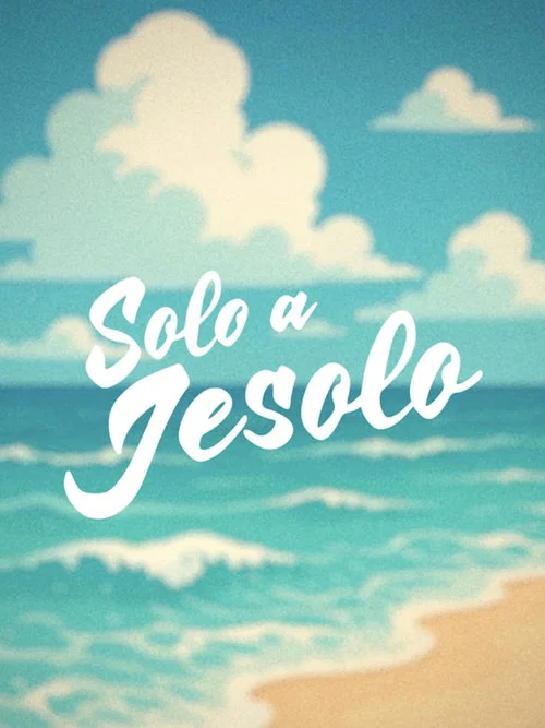 Solo a Jesolo постер