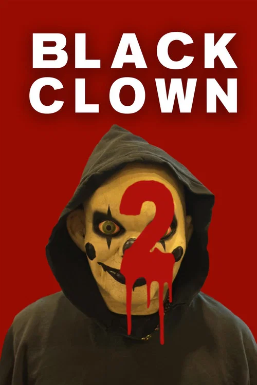 Black Clown 2 постер