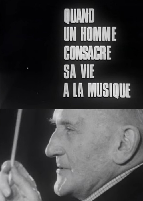 Les grandes répétitions: Quand un homme consacre sa vie à la musique постер