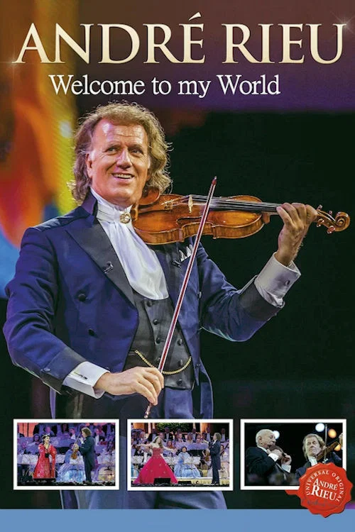 André Rieu - Welcome to My World постер