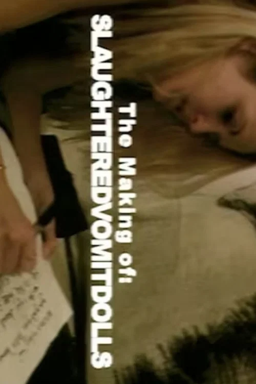 The Making of 'Slaughtered Vomit Dolls' постер