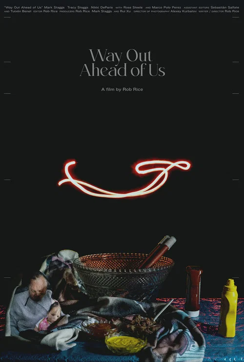 Way Out Ahead of Us постер