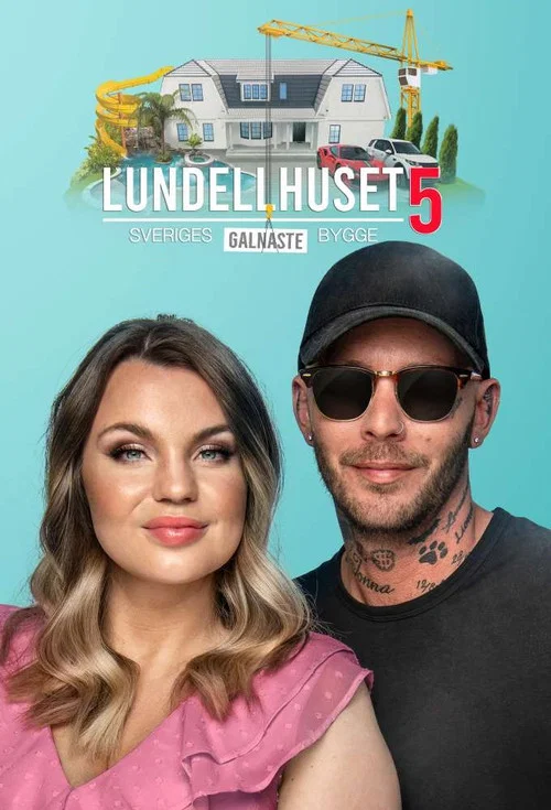 Lundellhuset - Sveriges lyxigaste bygge постер
