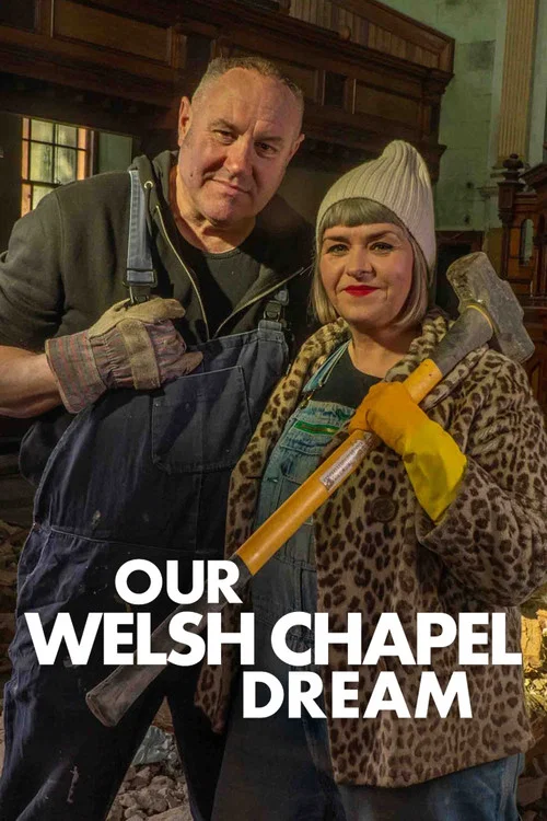 Our Welsh Chapel Dream постер