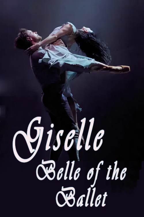 Giselle: Belle of the Ballet постер