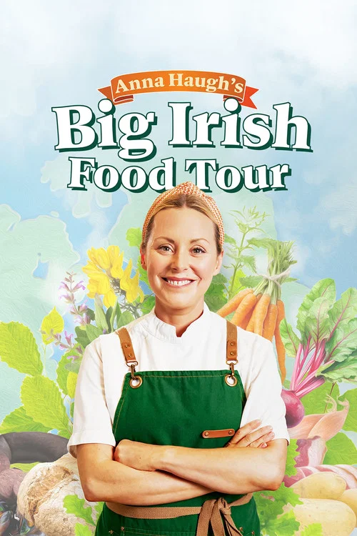 Anna Haugh's Big Irish Food Tour постер