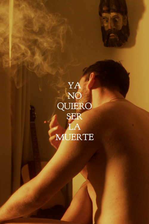 Ya no quiero ser la muerte постер
