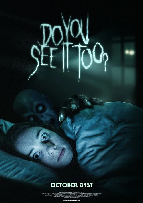 Do You See It Too? постер