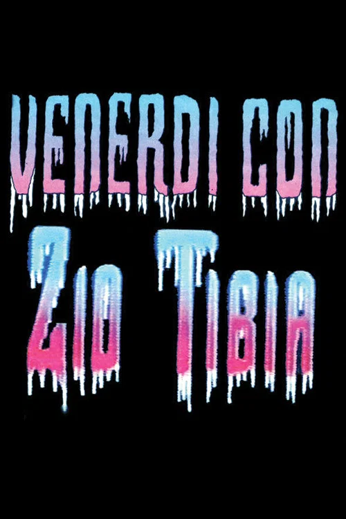 Zio Tibia Picture Show постер