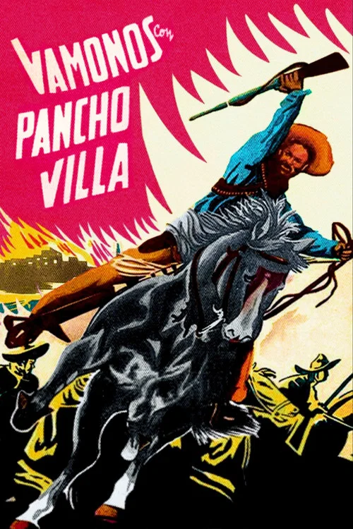 ¡Vámonos con Pancho Villa! постер