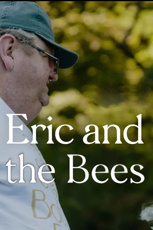 Eric and the Bees постер