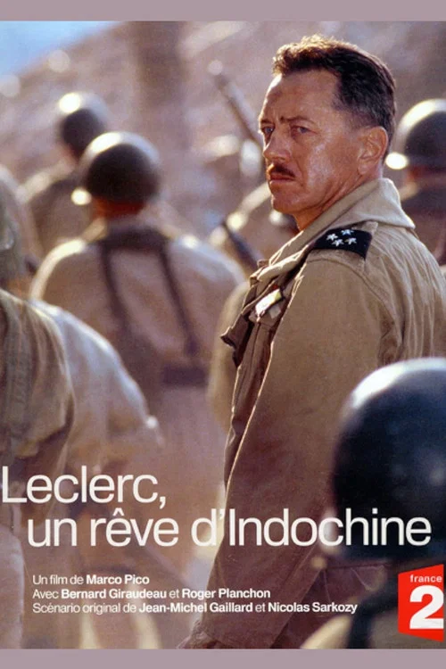 Leclerc, un rêve d'Indochine постер