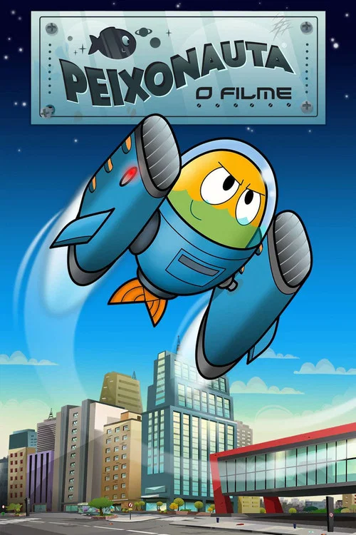 Peixonauta: O Filme постер