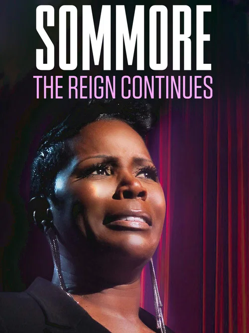 Sommore: The Reign Continues постер