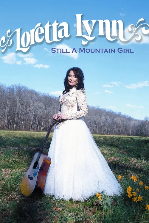 Loretta Lynn: Still a Mountain Girl постер