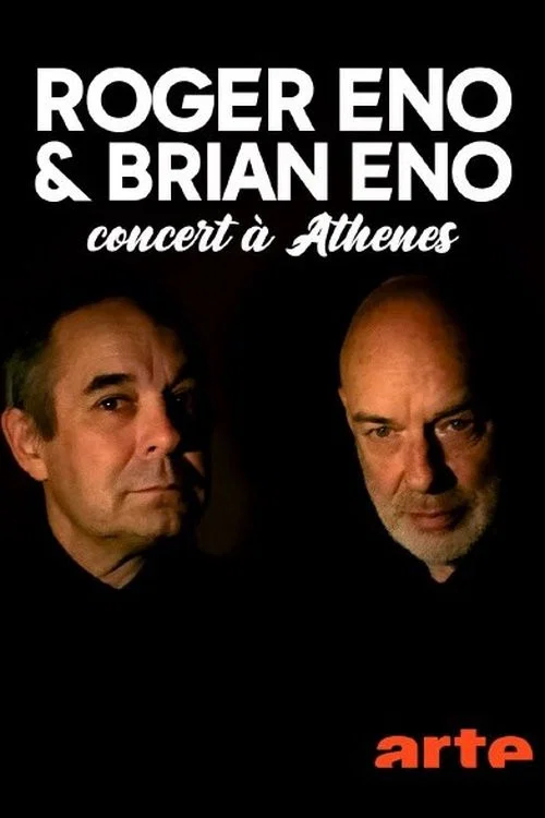 Brian Eno & Roger Eno: Live at the Acropolis, Athens постер