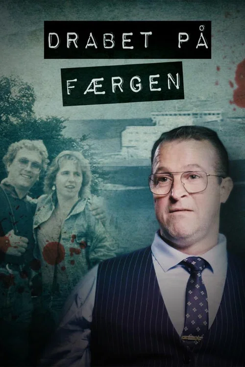 Drabet på færgen постер
