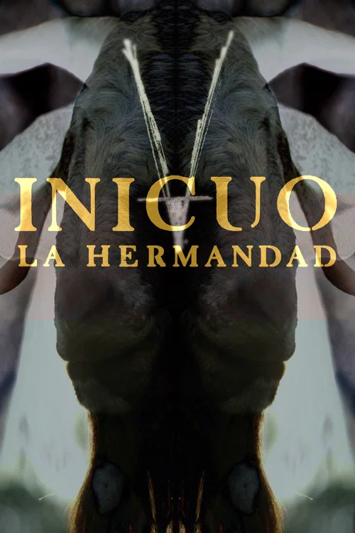 Inicuo: La Hermandad постер