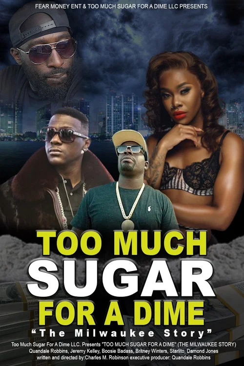 Too Much Sugar for a Dime: The Milwaukee Story постер