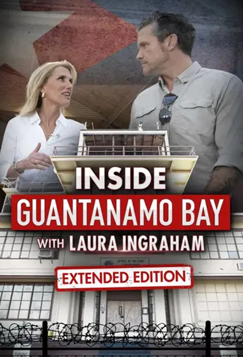 Inside Guantanamo Bay with Laura Ingraham постер