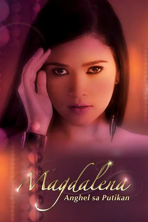 Magdalena: Anghel sa Putikan постер