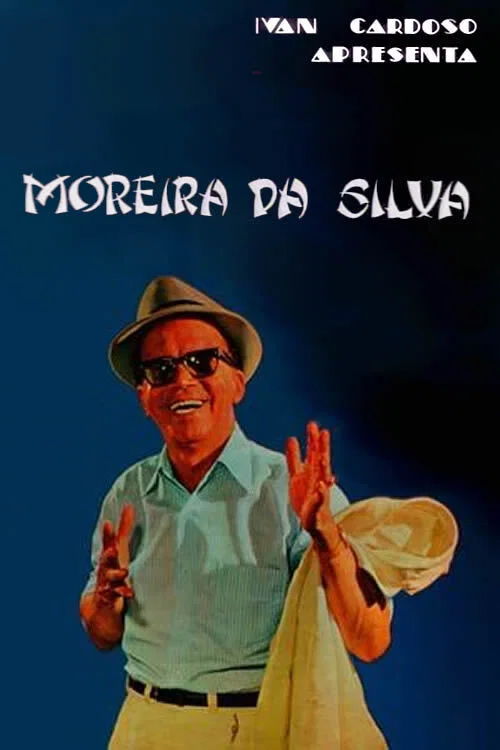 Moreira da Silva постер