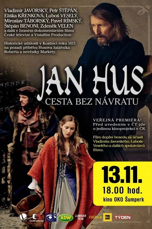 Jan Hus – Cesta bez návratu постер