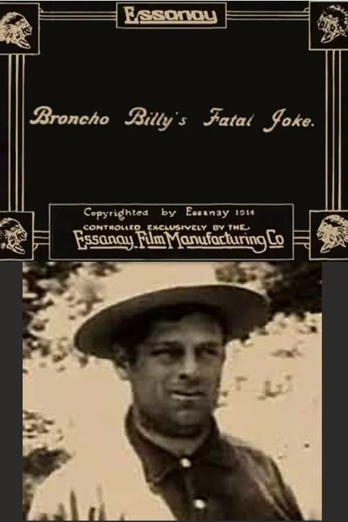 Broncho Billy's Fatal Joke постер