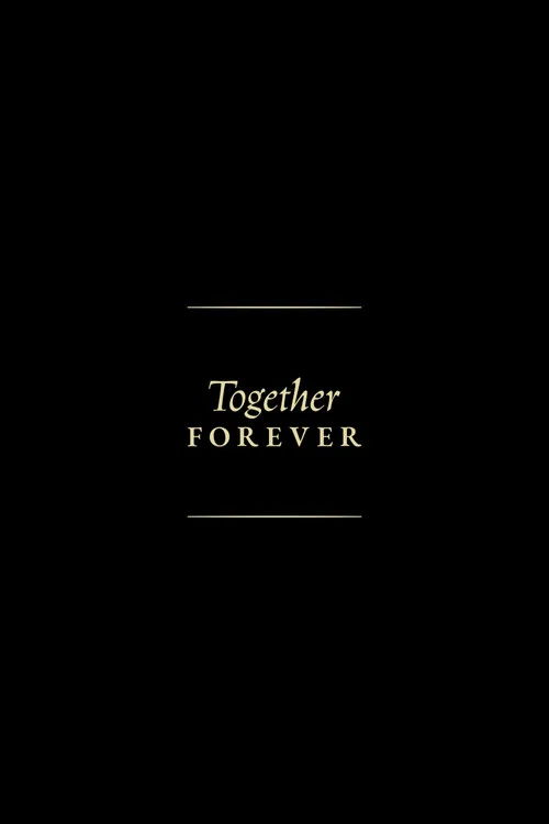 Together Forever постер