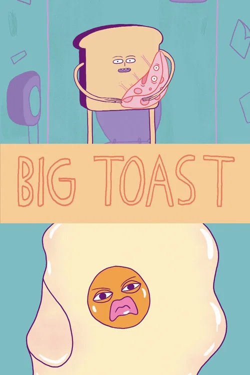 Big Toast постер