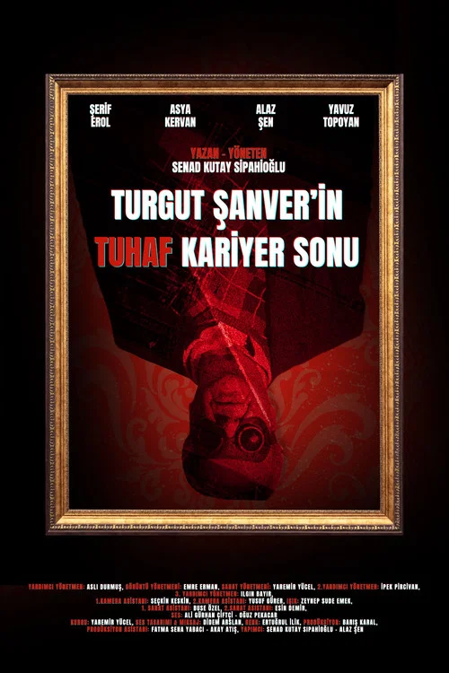 Turgut Şanver'in Tuhaf Kariyer Sonu постер