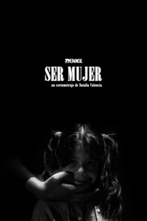 Ser Mujer постер