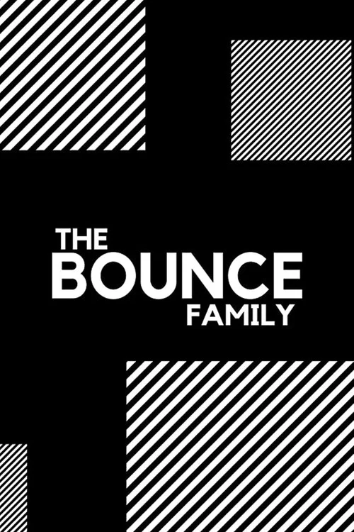 The Bounce Family постер