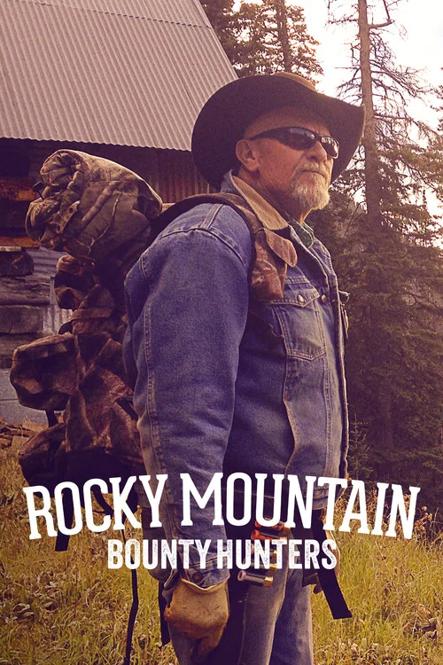 Rocky Mountain Bounty Hunters постер
