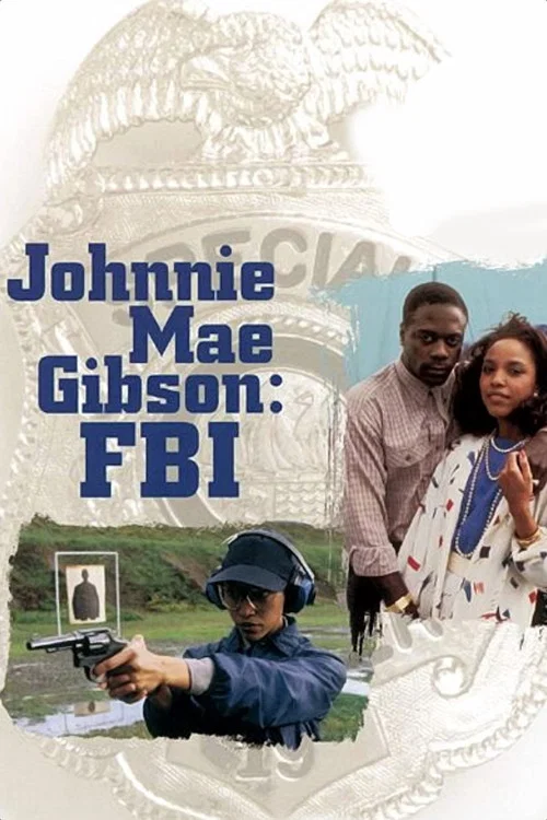 Johnnie Mae Gibson: FBI постер