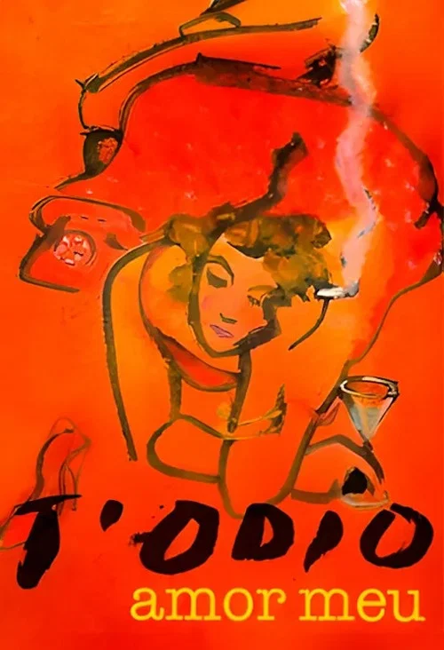 T'odio, amor meu постер