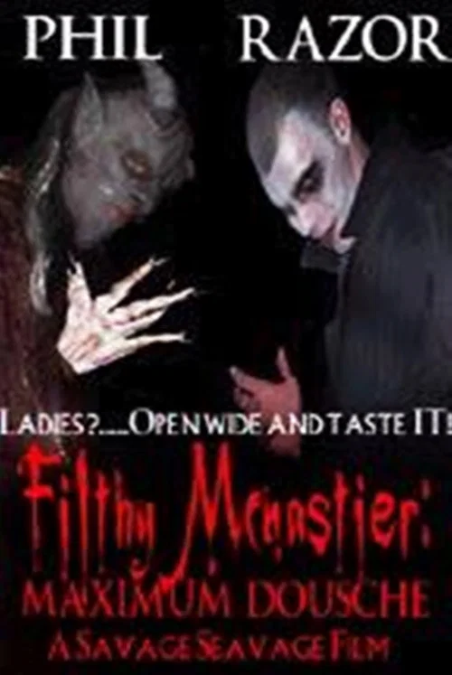 Filthy McNastier: Maximum Dousche постер