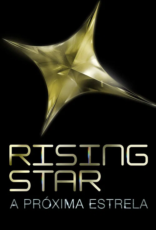 Rising Star: A Próxima Estrela постер