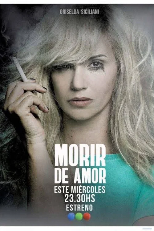Morir de Amor постер