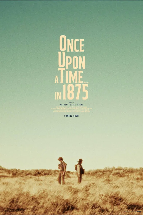Once Upon a Time... in 1875 постер