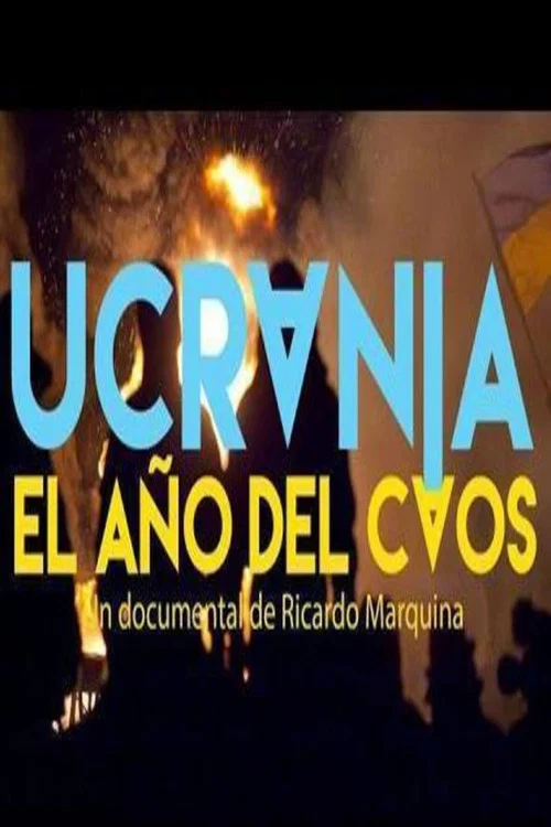 Ucrania. El año del caos постер