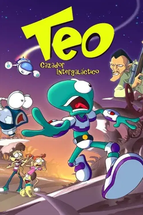 Teo, cazador intergaláctico постер