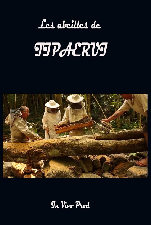 Les abeilles de Tipaerui постер