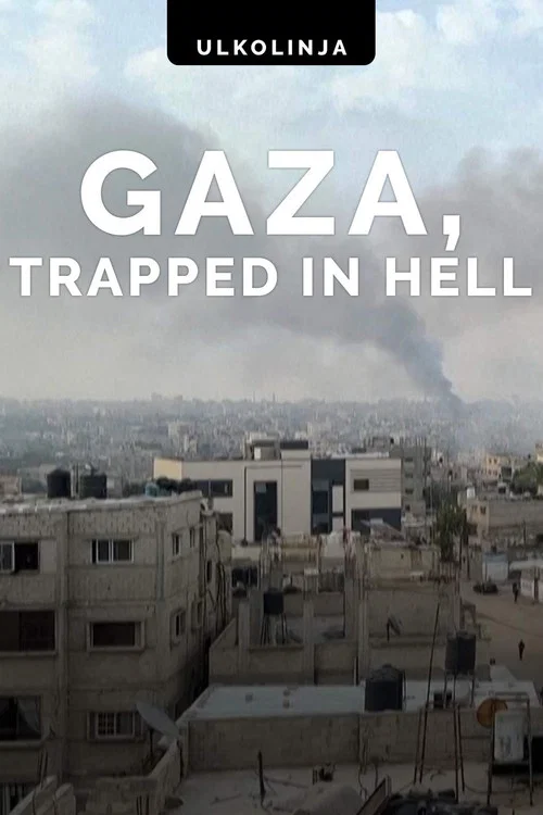 Gaza: Trapped in Hell постер