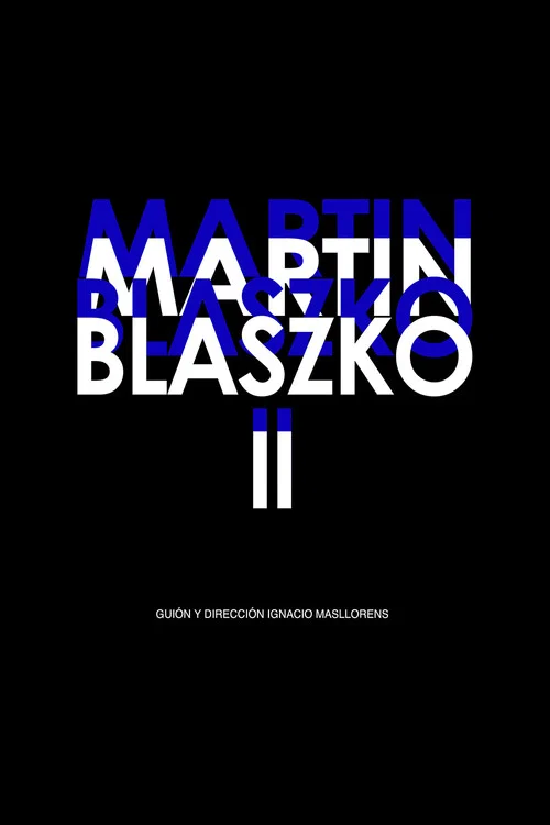 Martin Blaszko II постер