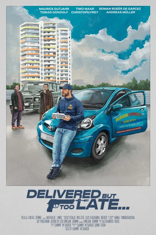 Delivered, but too late... постер